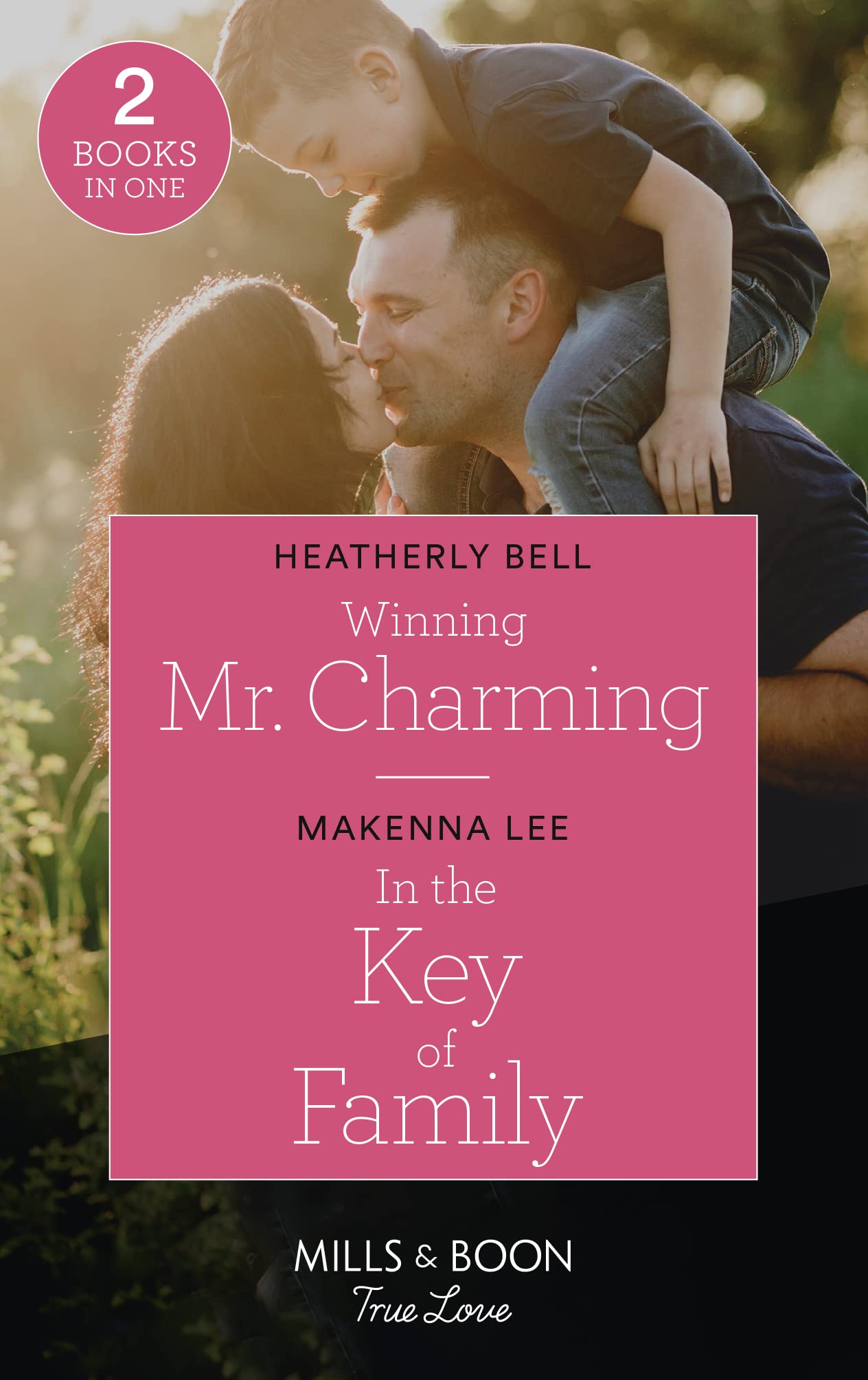 Winning Mr. Charming / In The Key Of Family: Winning Mr. Charming (Charming, Texas) / In the Key of Family (Home to Oak Hollow) Contemporary literature Books