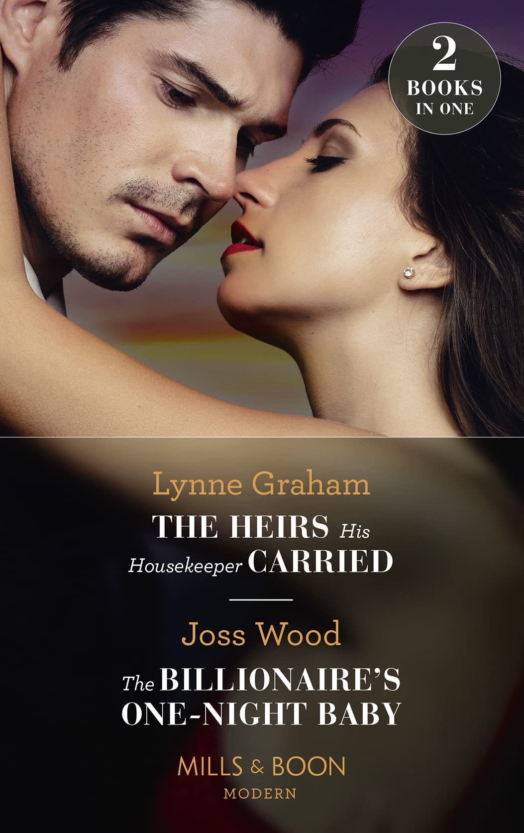 The Heirs His Housekeeper Carried / The Billionaire's One-Night Baby: The Heirs His Housekeeper Carried (The Stefanos Legacy) / The Billionaire's One-Night Baby (Scandals of the Le Roux Wedding) Contemporary literature Books