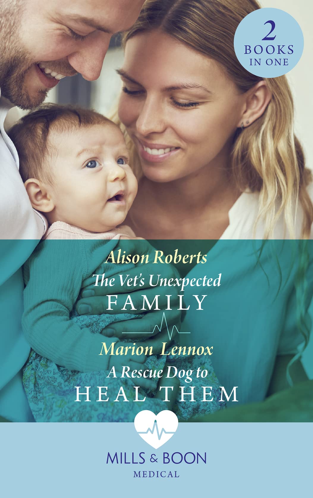 The Vet's Unexpected Family / A Rescue Dog To Heal Them: The Vet's Unexpected Family (Two Tails Animal Refuge) / A Rescue Dog to Heal Them (Two Tails Animal Refuge) Contemporary literature Books