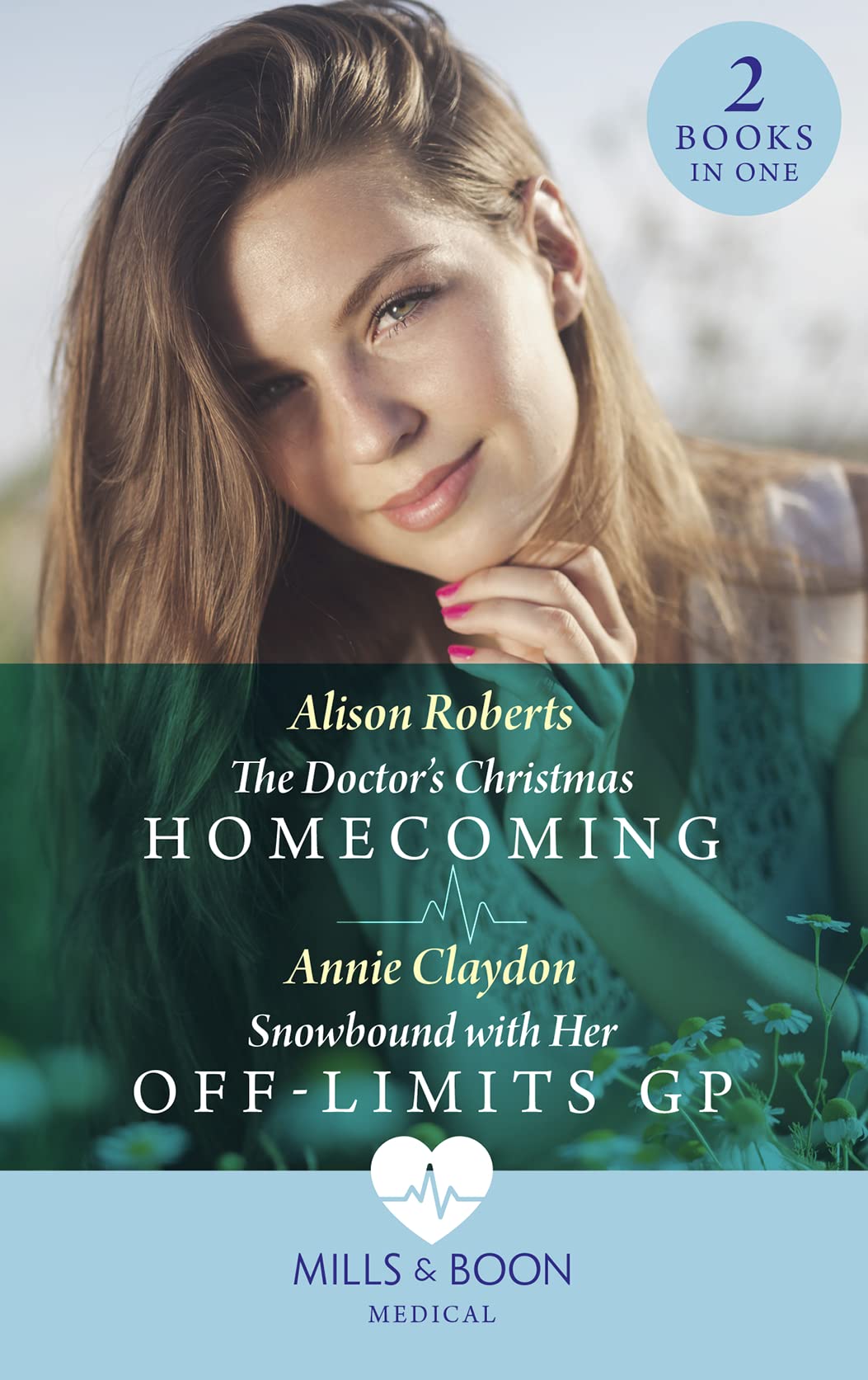 The Doctor's Christmas Homecoming / Snowbound With Her Off-Limits Gp: The Doctor's Christmas Homecoming / Snowbound with Her Off-Limits GP Contemporary literature
