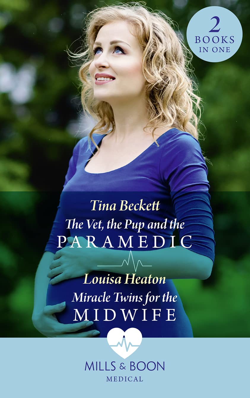The Vet, The Pup And The Paramedic / Miracle Twins For The Midwife: The Vet, the Pup and the Paramedic / Miracle Twins for the Midwife Contemporary literature Books