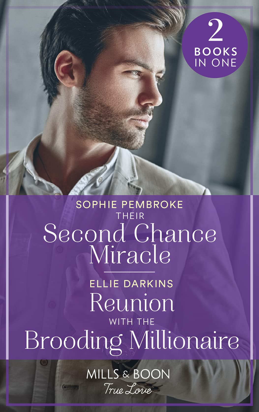 Their Second Chance Miracle / Reunion With The Brooding Millionaire: Their Second Chance Miracle (The Heirs of Wishcliffe) / Reunion with the Brooding Millionaire (The Kinley Legacy) Contemporary literature