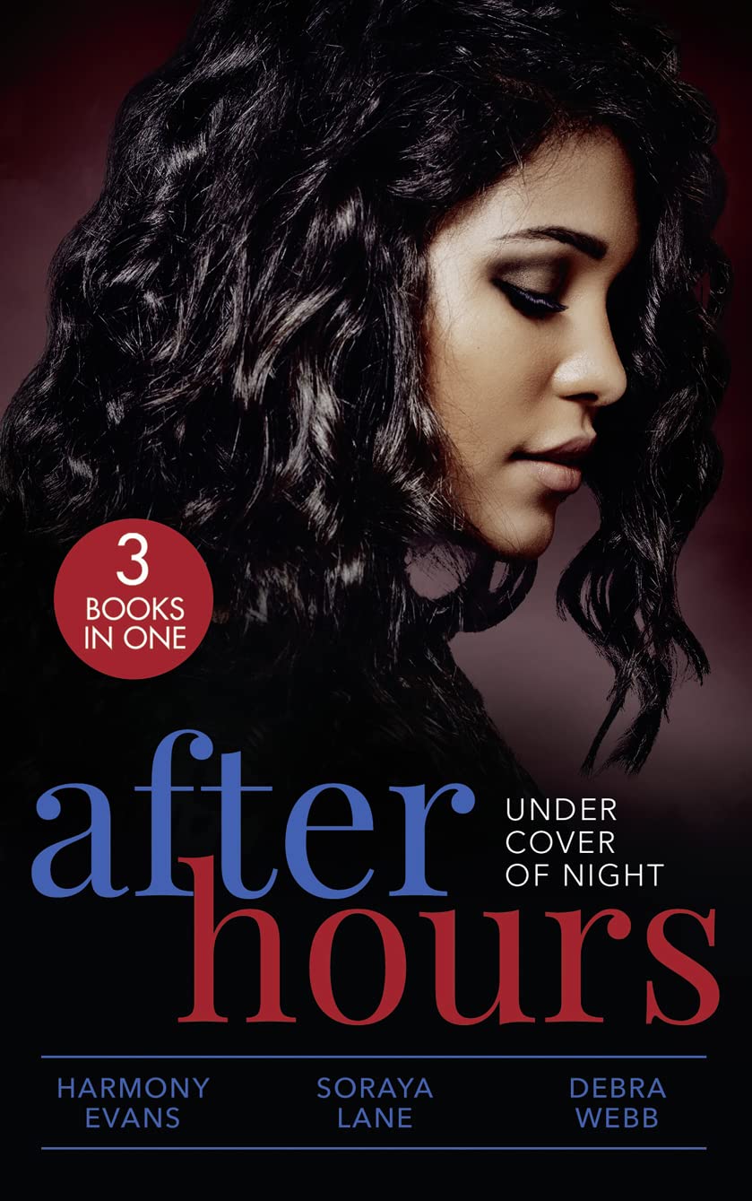 After Hours: Under Cover Of Night: When Morning Comes (Kimani Hotties) / Her Soldier Protector / Finding the Edge Detective & CSI