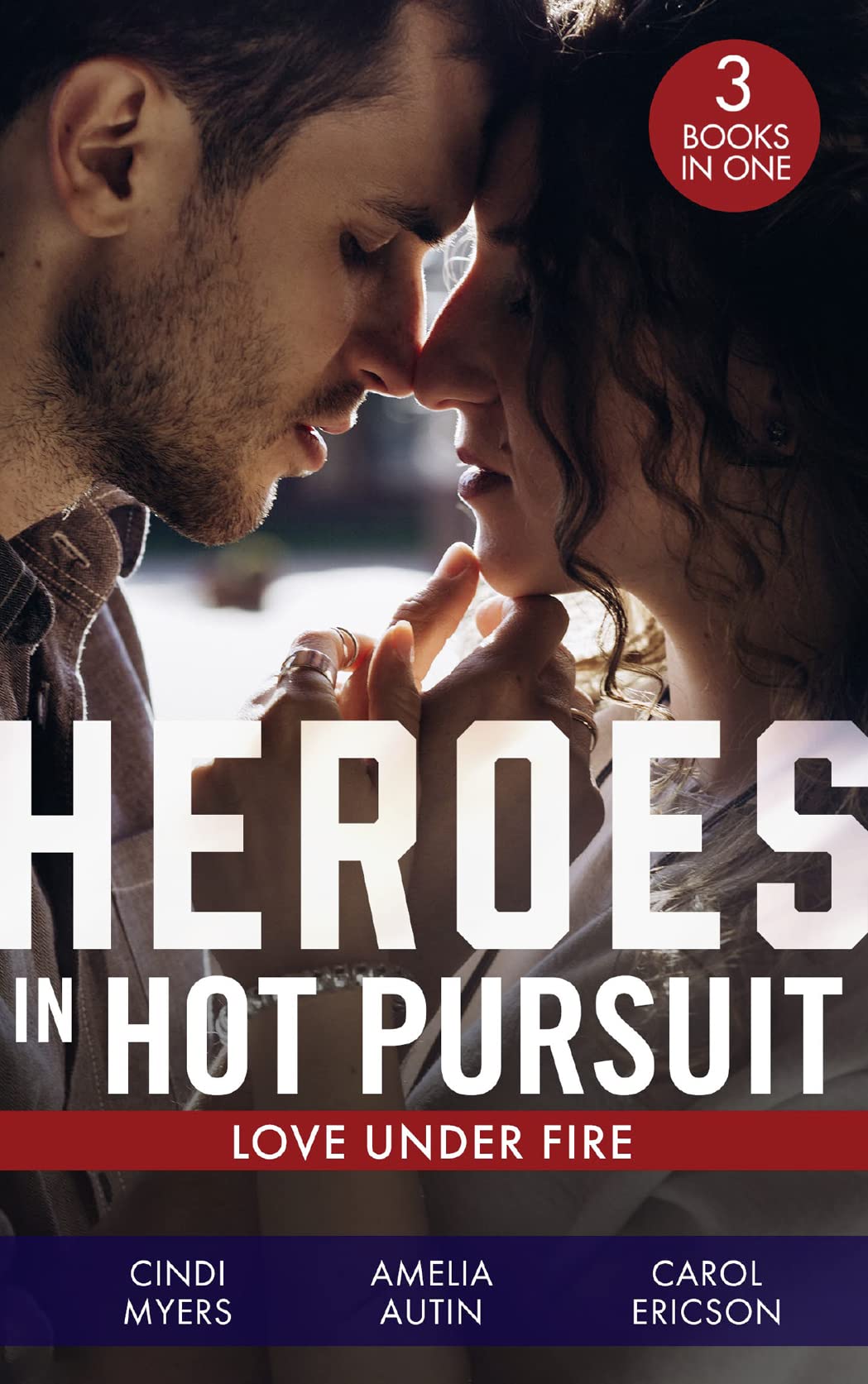 Heroes In Hot Pursuit: Love Under Fire: Murder in Black Canyon (The Ranger Brigade: Family Secrets) / Her Colton P.I. / Under Fire Contemporary literature