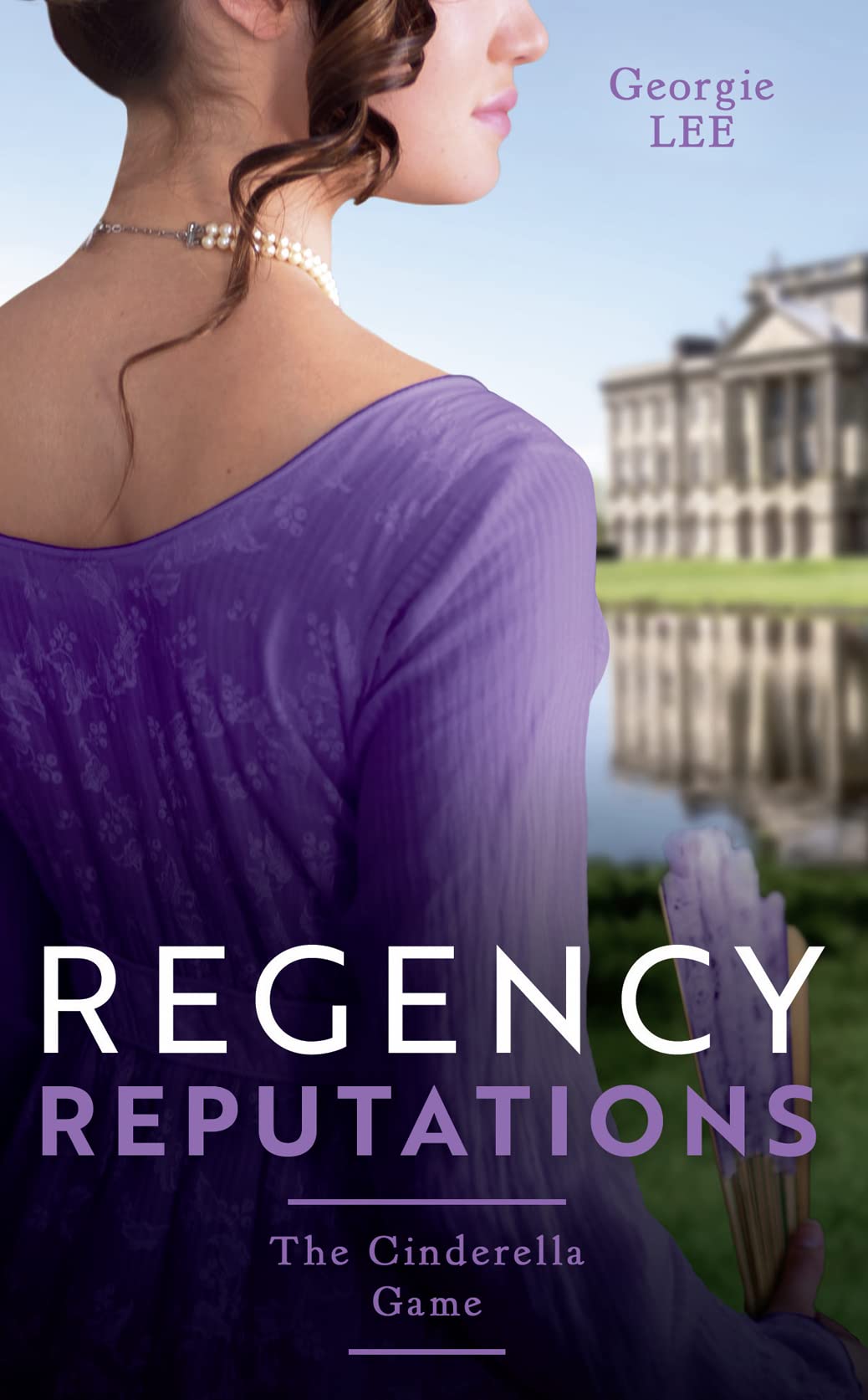 Regency Reputations: The Cinderella Game: Engagement of Convenience / The Cinderella Governess Contemporary literature