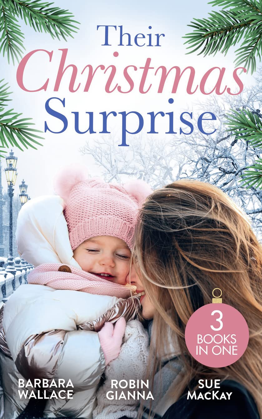 Their Christmas Surprise: Christmas Baby for the Princess (Royal House of Corinthia) / Her Christmas Baby Bump / Her New Year Baby Surprise Contemporary literature Books