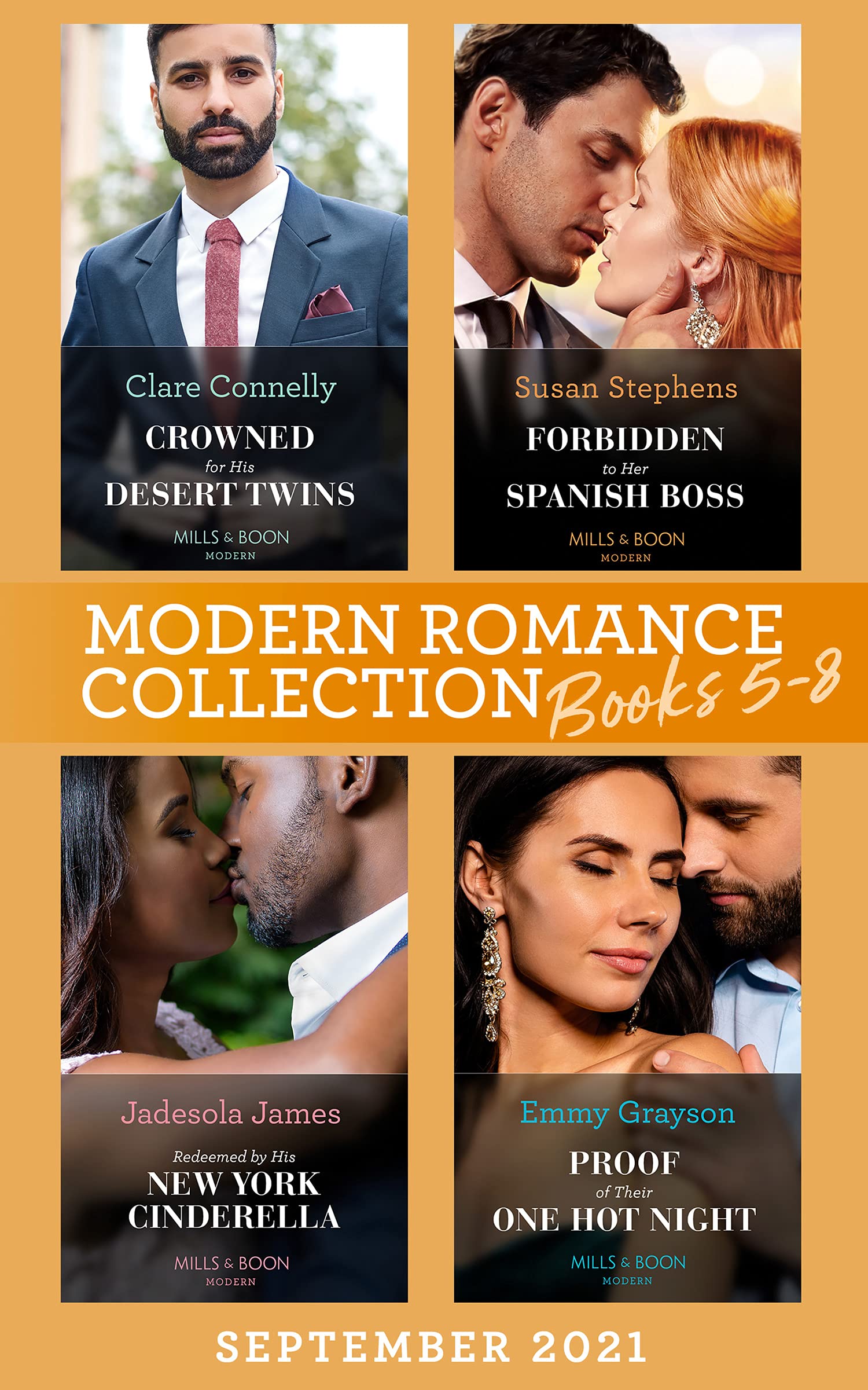 Modern Romance September 2021 Books 5-8: Crowned for His Desert Twins / Forbidden to Her Spanish Boss / Redeemed by His New York Cinderella / Proof of Their One Hot Night Contemporary literature Books