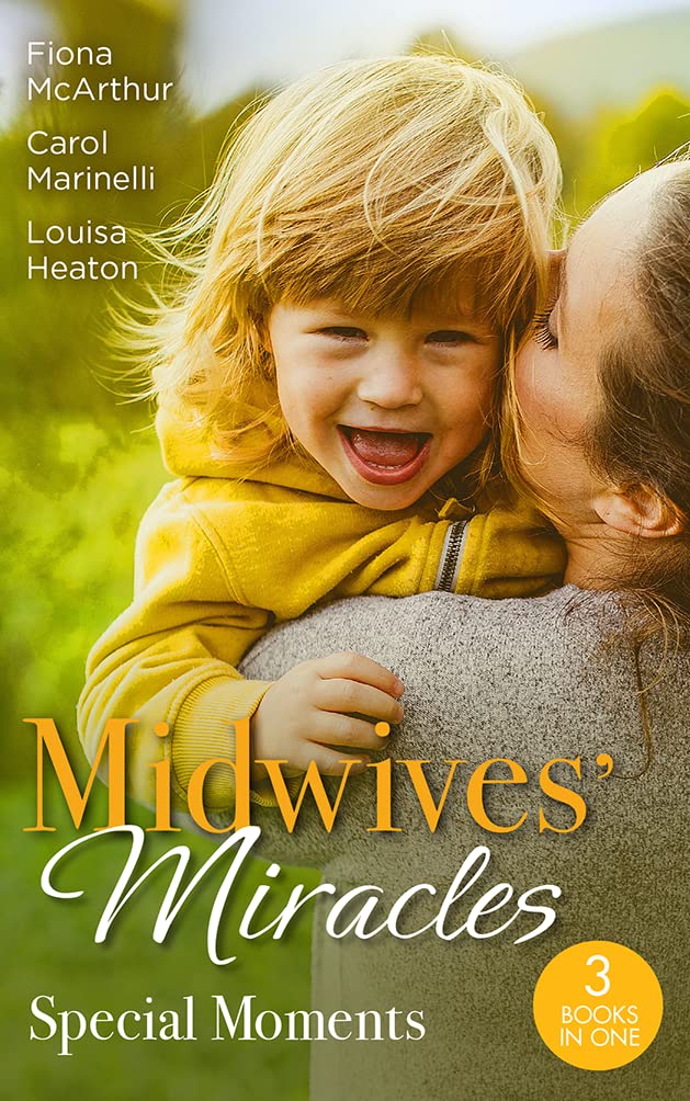 Midwives' Miracles: Special Moments: A Month to Marry the Midwife (The Midwives of Lighthouse Bay) / The Midwife's One-Night Fling / Reunited by Their Pregnancy Surprise Contemporary literature Books