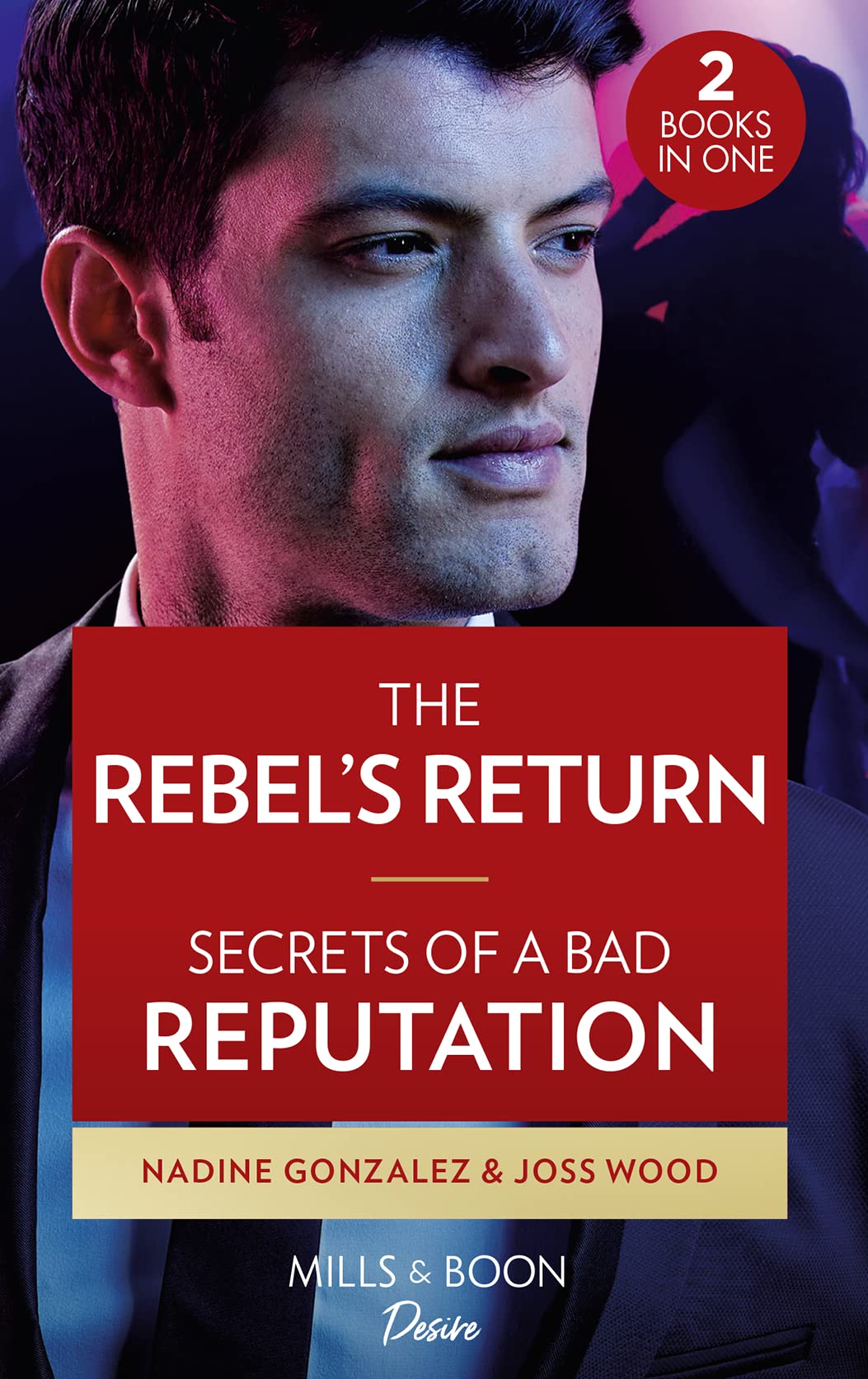 The Rebel's Return / Secrets Of A Bad Reputation Contemporary literature Books