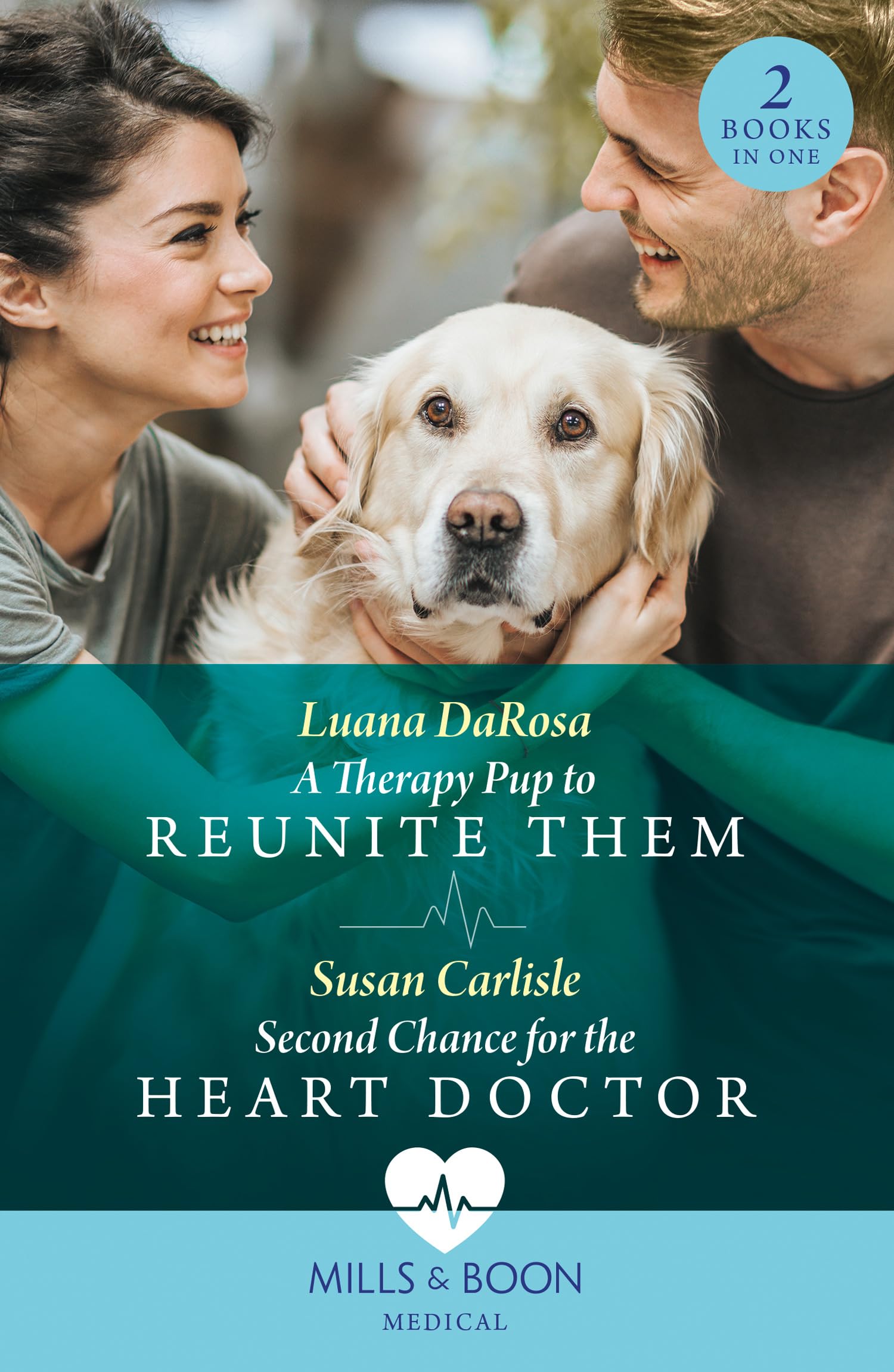 A Therapy Pup To Reunite Them / Second Chance For The Heart Doctor: A Therapy Pup to Reunite Them / Second Chance for the Heart Doctor (Atlanta Children's Hospital) book