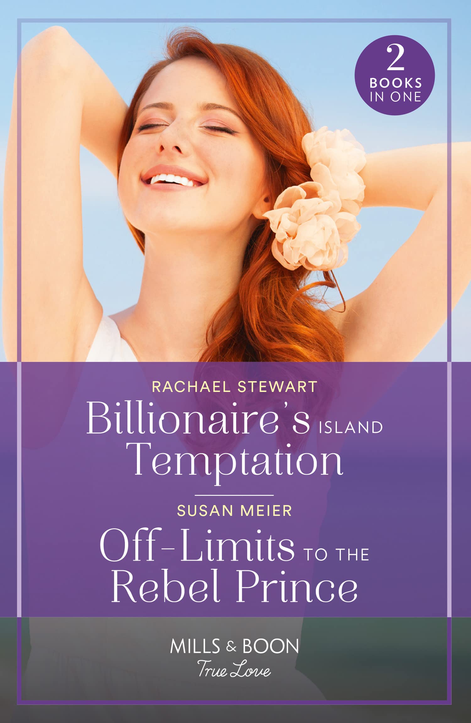 Billionaire's Island Temptation / Off-Limits To The Rebel Prince book