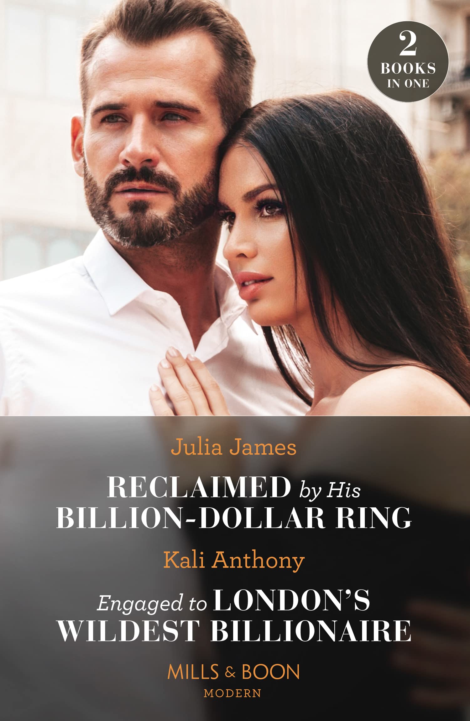 Reclaimed By His Billion-Dollar Ring / Engaged To London's Wildest Billionaire: Reclaimed by His Billion-Dollar Ring / Engaged to London's Wildest Billionaire (Behind the Palace Doors…) Contemporary literature Books