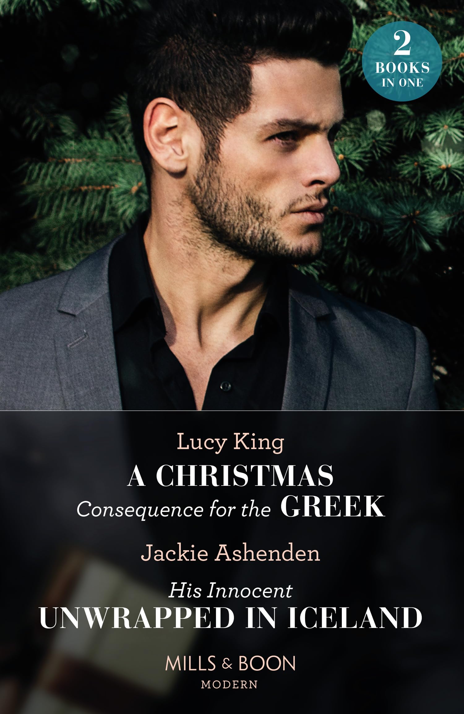 A Christmas Consequence For The Greek / His Innocent Unwrapped In Iceland: A Christmas Consequence for the Greek / His Innocent Unwrapped in Iceland book
