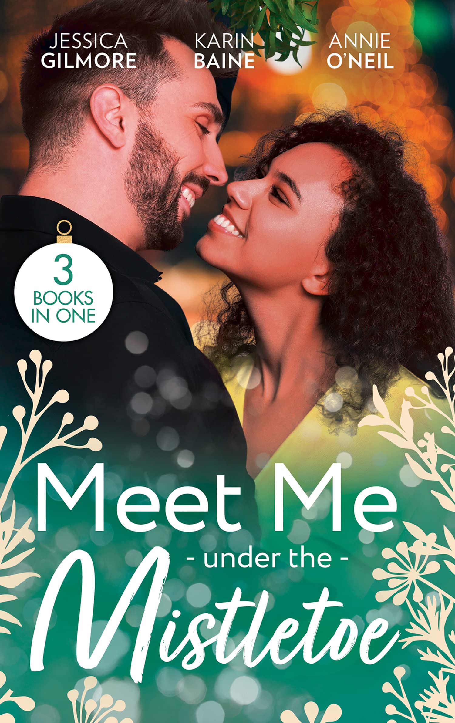 Meet Me Under The Mistletoe: Reawakened by His Christmas Kiss (Fairytale Brides) / Their One-Night Christmas Gift / the Army DOC's Christmas Angel book