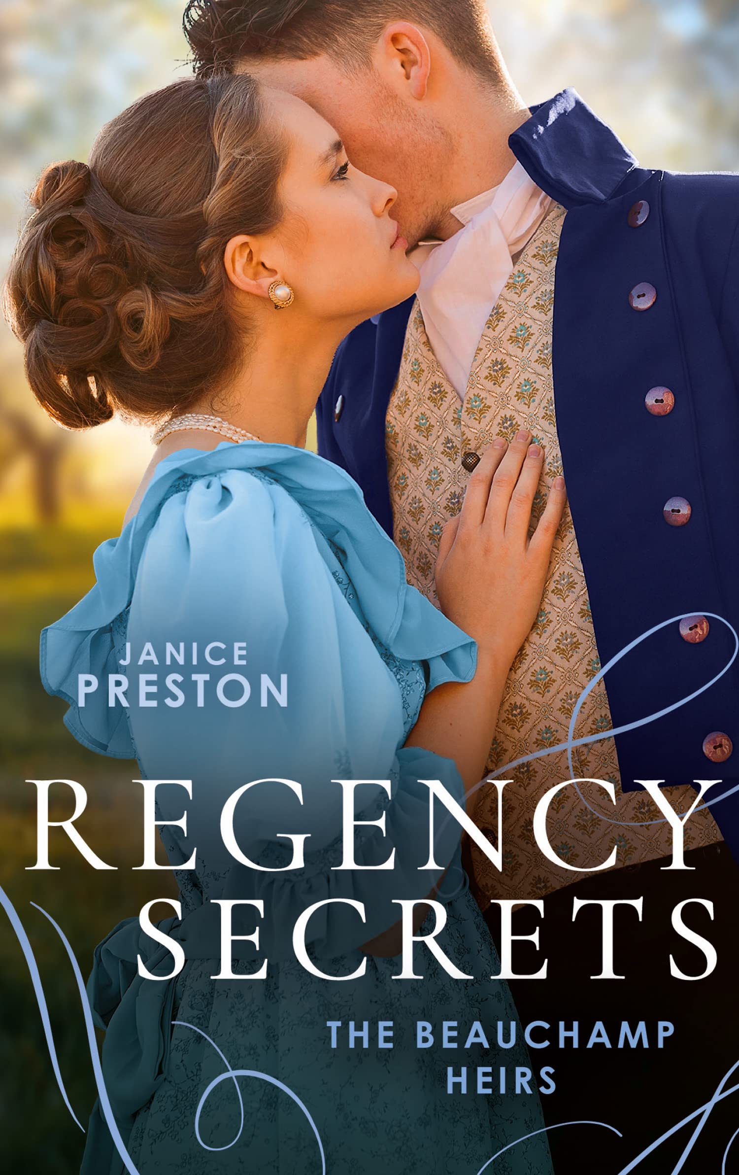 Regency Secrets: The Beauchamp Heirs: Lady Olivia and the Infamous Rake (the Beauchamp Heirs) / Daring to Love the Duke's Heir book