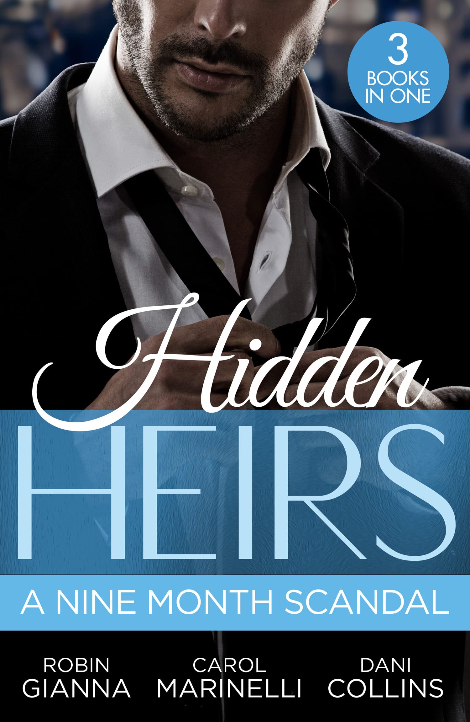 Hidden Heirs: A Nine Month Scandal: Baby Surprise for the Doctor Prince (Royal Spring Babies) / Bound by the Sultan's Baby / Innocent's Nine-Month Scandal Contemporary literature Books
