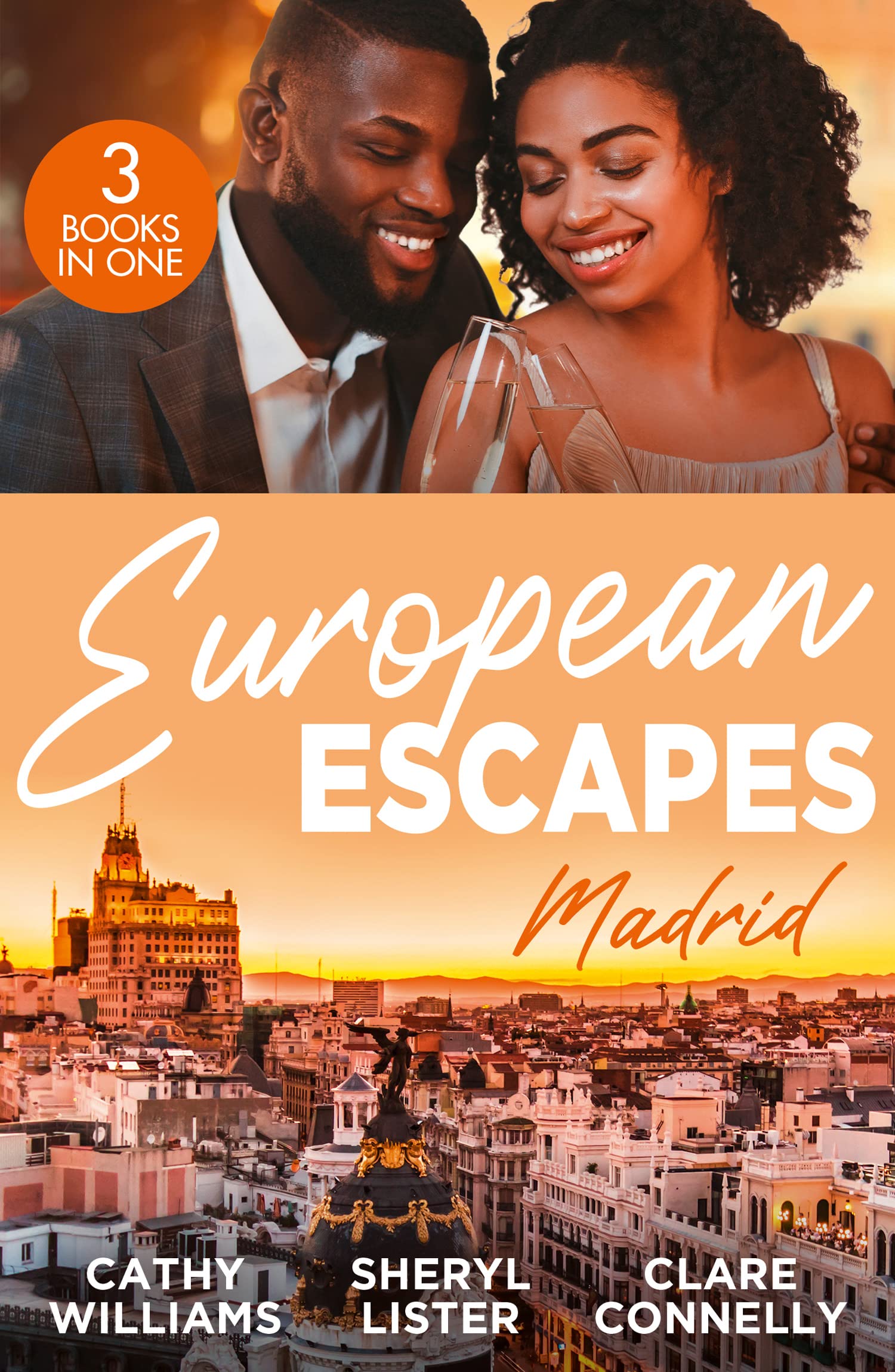 European Escapes: Madrid: The Forbidden Cabrera Brother / Designed by Love / Spaniard's Baby of Revenge book