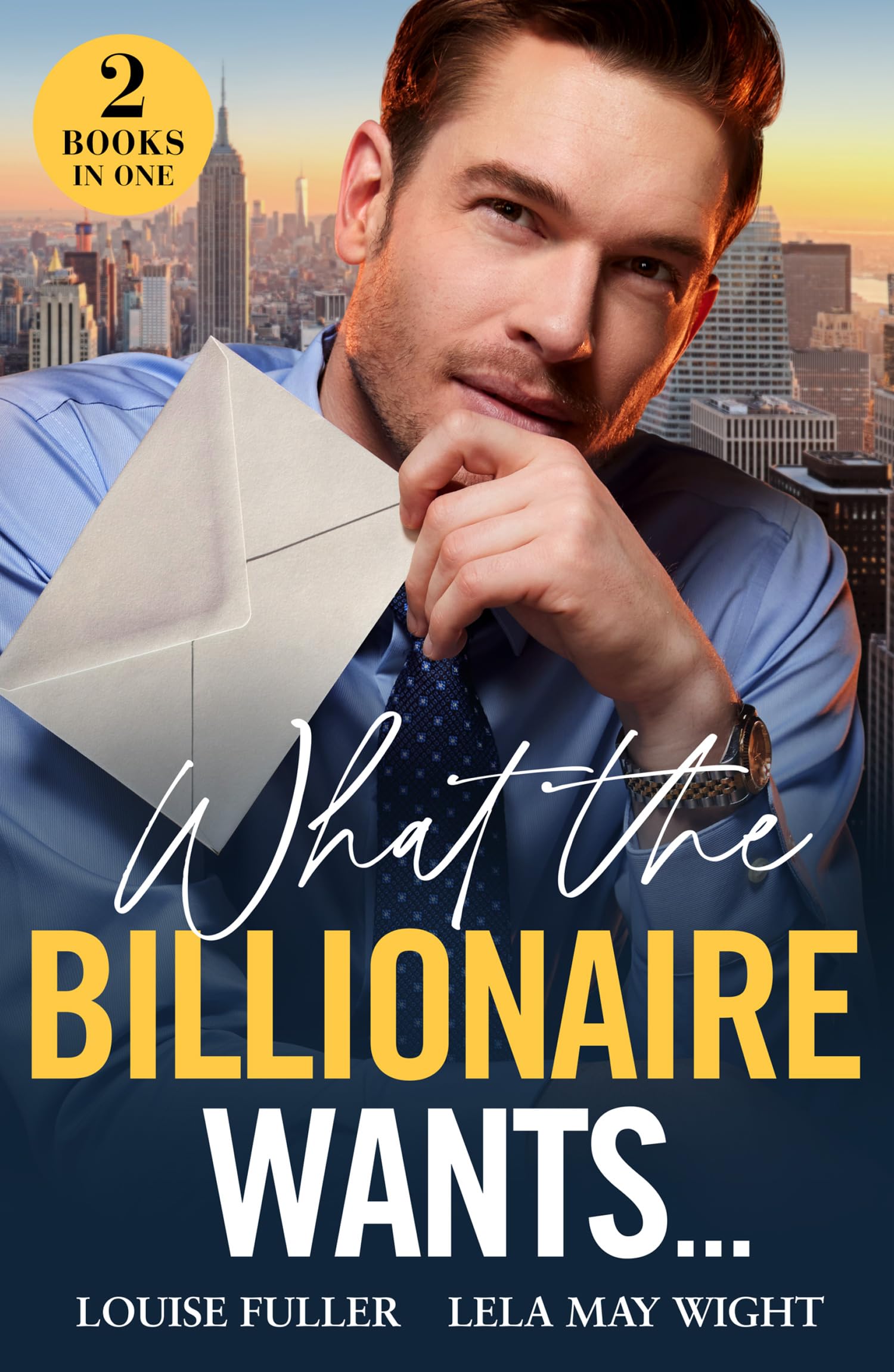 What The Billionaire Wants…: Boss's Plus-One Demand (Ruthless Rivals) / Italian Wife Wanted book