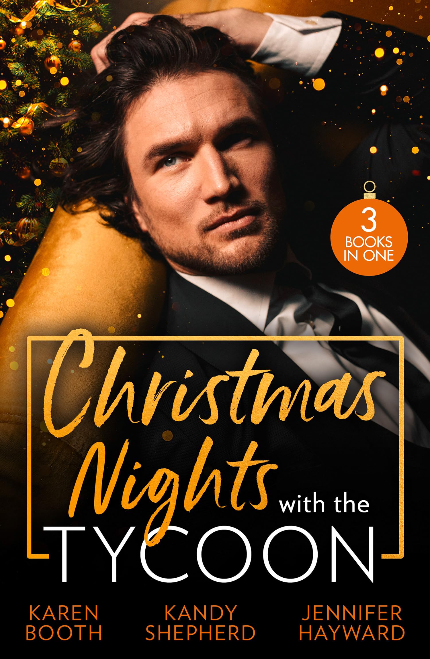 Christmas Nights With The Tycoon: A Christmas Temptation (The Eden Empire) / Greek Tycoon's Mistletoe Proposal / Christmas at the Tycoon's Command Contemporary literature