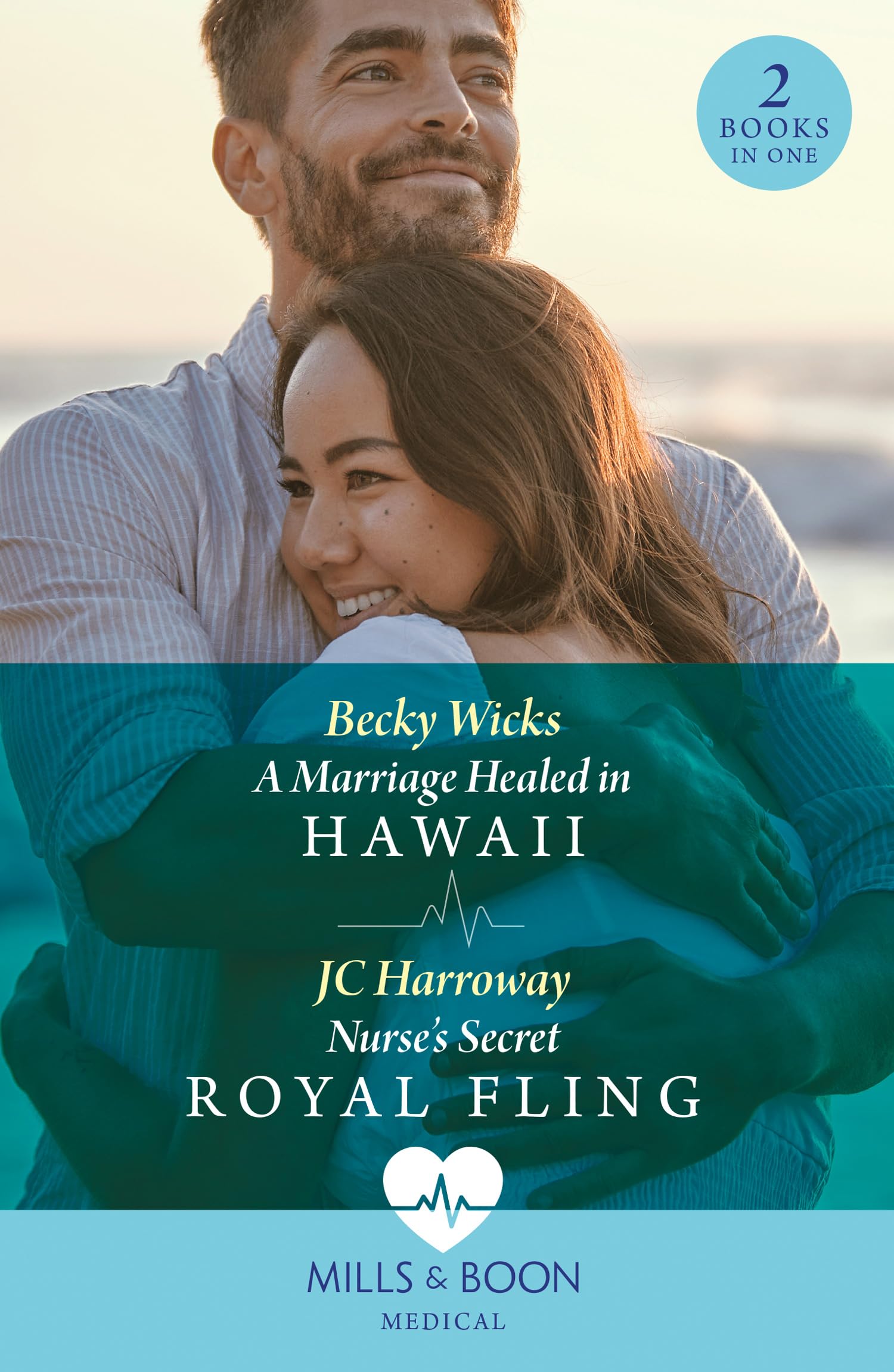 A Marriage Healed In Hawaii / Nurse's Secret Royal Fling Contemporary literature
