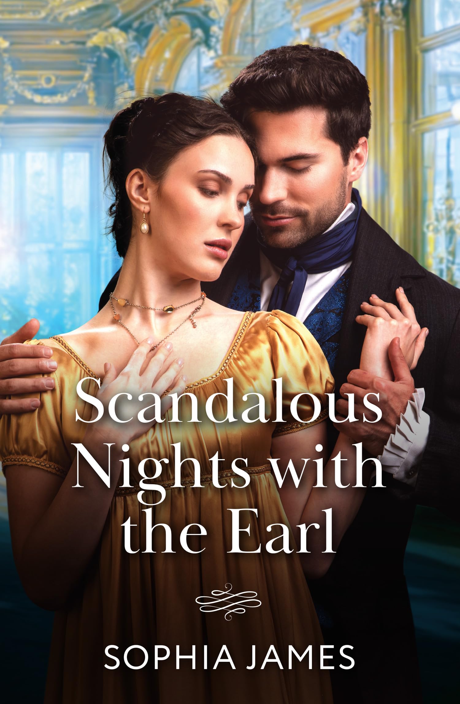 Scandalous Nights With The Earl: A new spicy Regency romance perfect for fans of high society in 2025! Historical Fiction