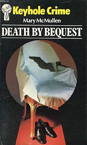 Death by Bequest (Keyhole Crime S.) Books