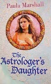 The Astrologer's Daughter (Legacy of Love S.) Historical Fiction