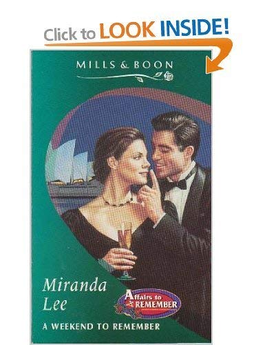 A Weekend to Remember (Mills & Boon Romance) Contemporary Romance