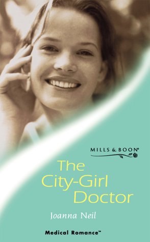 The City-girl Doctor book
