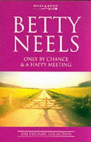 AND A Happy Meeting (Betty Neels: The Ultimate Collection S.) Contemporary literature