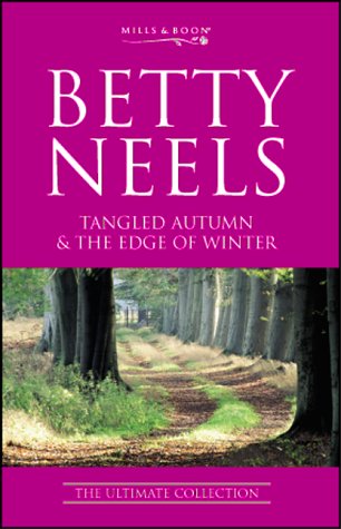 AND The Edge of Winter (Betty Neels: The Ultimate Collection S.) Contemporary literature