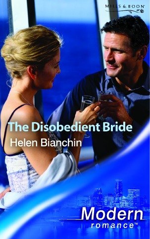 The Disobedient Bride (Mills & Boon Modern) book