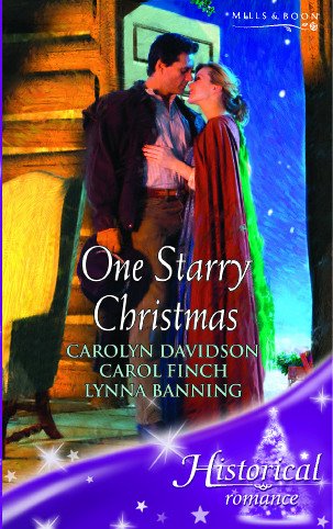 One Starry Christmas: Stormwalker's Woman / Home for Christmas / Hark the Harried Angels Historical Fiction