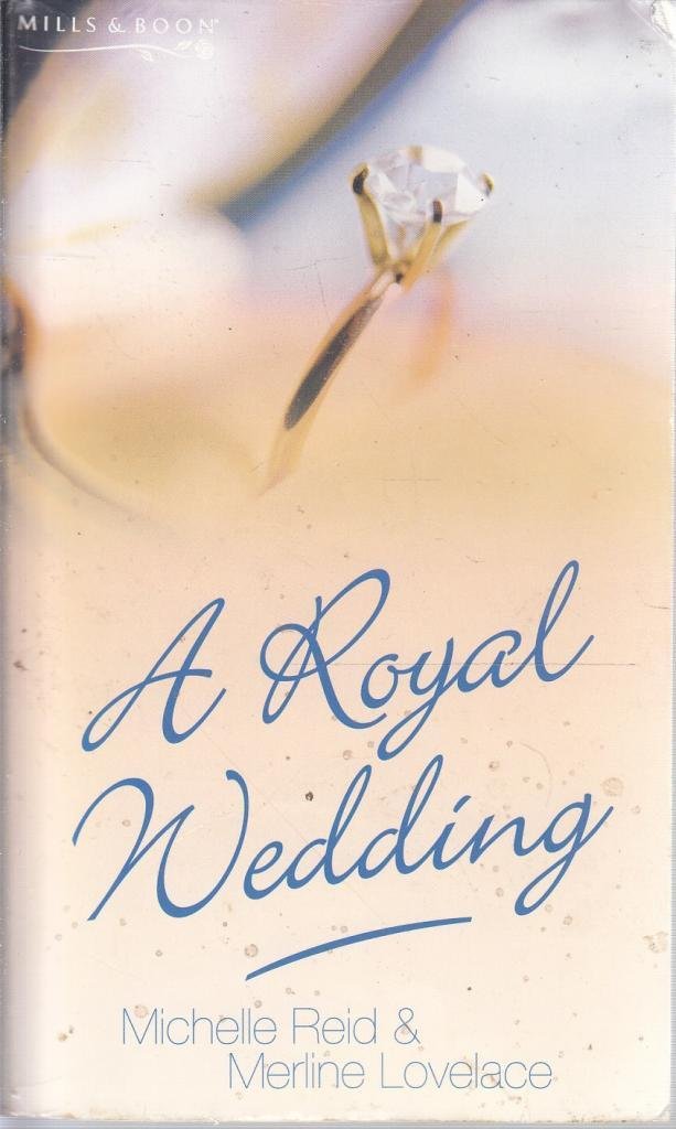 A Royal Wedding: The Mistress Bride / Lady of the Upper Kingdom (Mills & Boon Special Releases) book