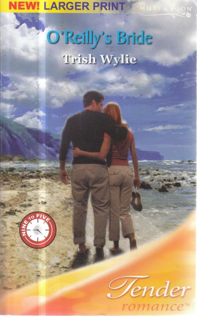 O'Reilly's Bride (Tender Romance S.) Contemporary Romance