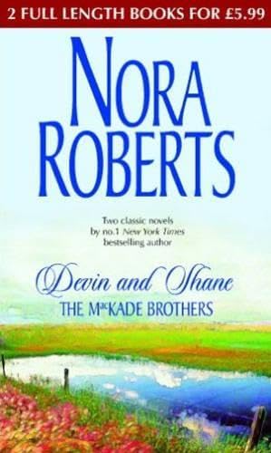 Devin And Shane The Mackade Brothers: The Heart of Devin Mackade / the Fall of Shane Mackade Contemporary Romance