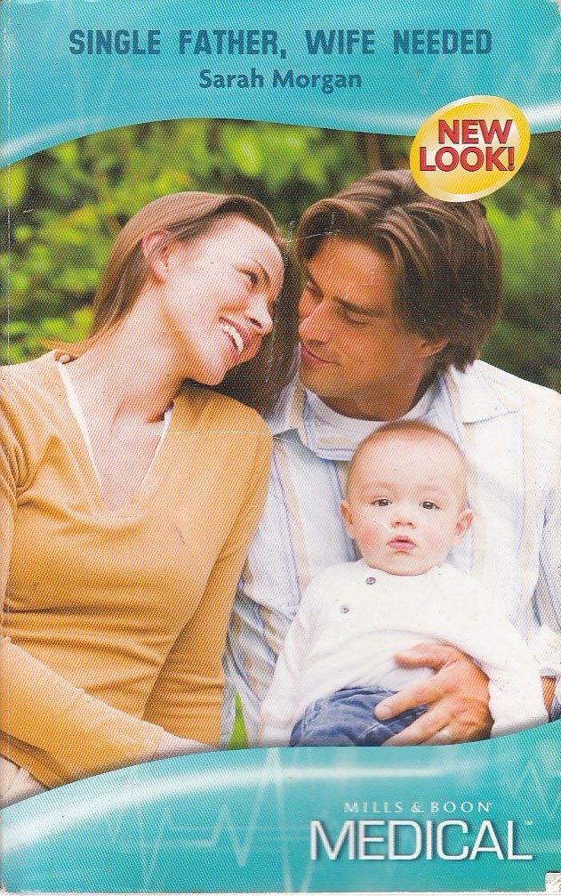 Single Father, Wife Needed (Mills & Boon Medical) Books