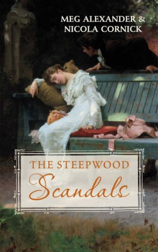 The Steepwood Scandal (Volume 7): Mr Rushford's Honour / an Unlikely Suitor (Steepwood Scandals Collection) Contemporary Romance