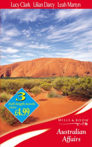 Australian Affairs: The Outback Doctor / the Surgeon's Proposal / Outback Surgeon (Mills & Boon by Request) Contemporary literature