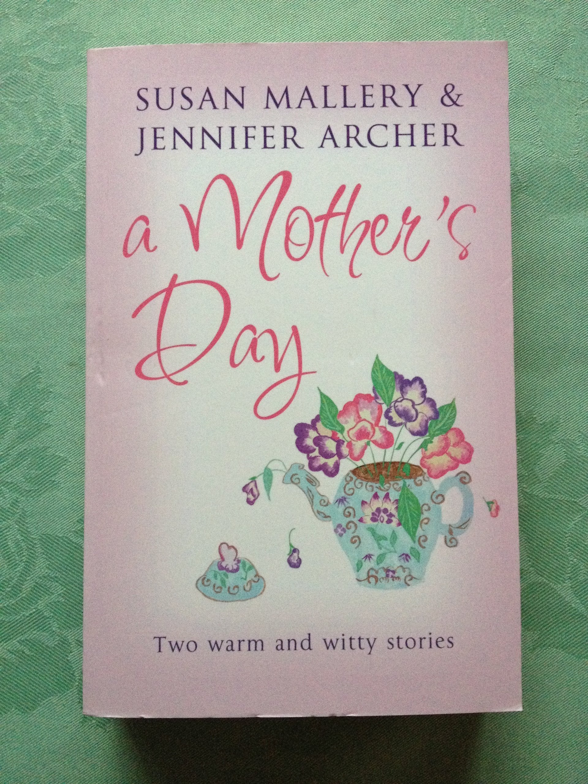 A Mother's Day: There's Always Plan B / Sandwiched (Mills and Boon Shipping Cycle S.) Contemporary Romance