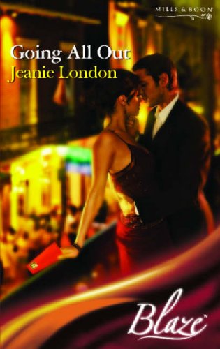 Going All Out (Mills & Boon Blaze) Contemporary Romance