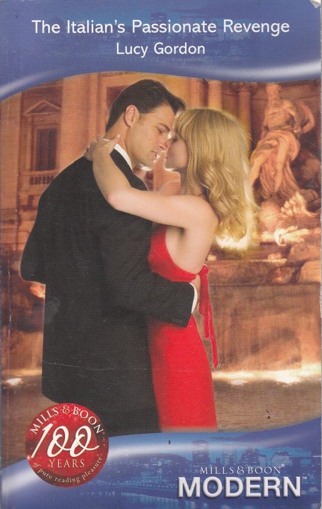 The Italian's Passionate Revenge Contemporary Romance