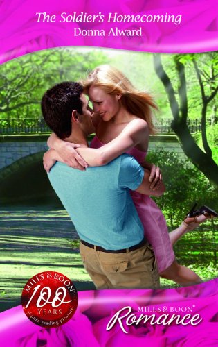 The Soldier's Homecoming (Mills & Boon Romance) Contemporary Romance