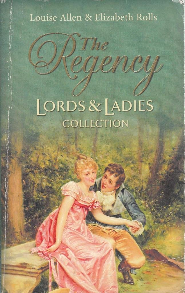 The Regency Lords & Ladies Collection Vol 17: One Night with a Rake / the Dutiful Rake (Regency Lords and Ladies Collection S.) Historical Fiction