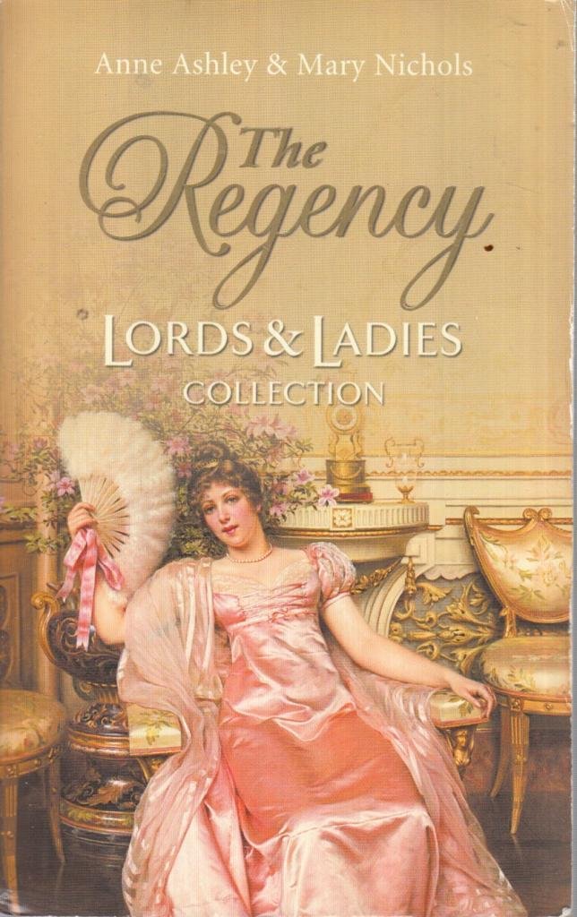 The Regency Lords and Ladies Collection: Tavern Wench / the Incomparable Countess (Regency Lords and Ladies Collection S.) Historical Fiction