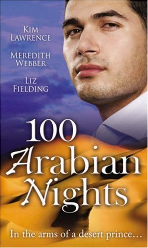 100 Arabian Nights: The Sheikh and the Virgin / the Desert Prince's Convenient Bride / Chosen as the Sheikh's Wife book