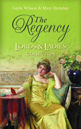 The Regency Lords & Ladies Collection: Lady Sarah's Son / Wedding Night Revenge (Regency Lords and Ladies Collection S.) Contemporary Romance