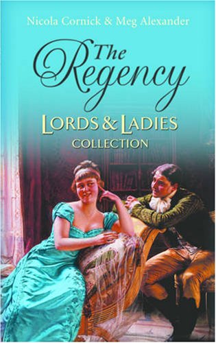 The Regency Lords & Ladies Collection: Miss Verey's Proposal / the Rebellious Debutante (Regency Lords and Ladies Collection S.) Contemporary Romance