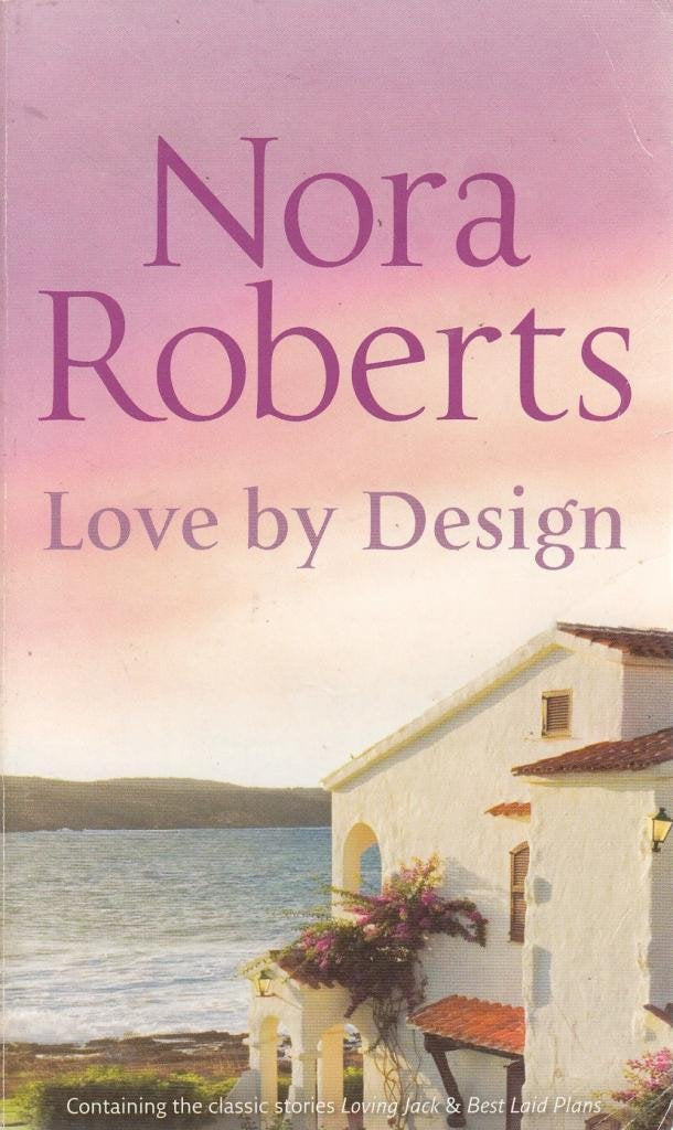 Love by Design: Loving Jack / Best Laid Plans (Silhouette Single Title) Contemporary literature