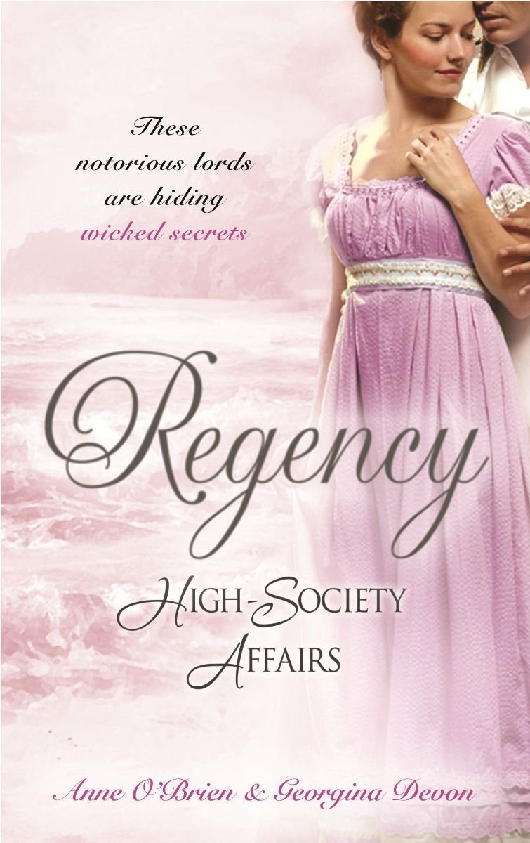 Regency High-Society Affairs Vol 11: The Enigmatic Rake / the Lord and the Mystery Lady Contemporary Romance
